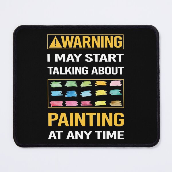 Item preview, Funny Warning Painting designed and sold by FulviaContreras.