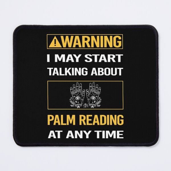 Item preview, Funny Warning Palm Reading Reader Palmistry Palmist Fortune Telling Teller designed and sold by FulviaContreras.