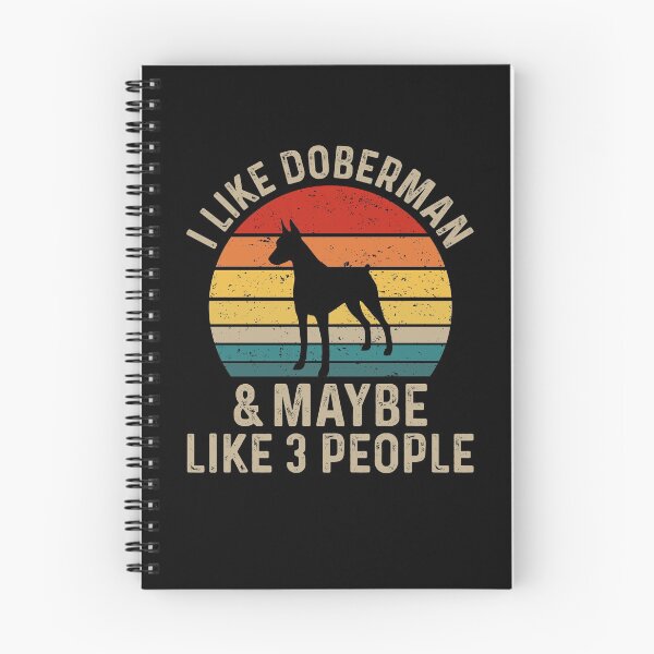 Item preview, I Like Doberman And Maybe Like Three People - Doberman Dog Breed Lover designed and sold by tjred01.