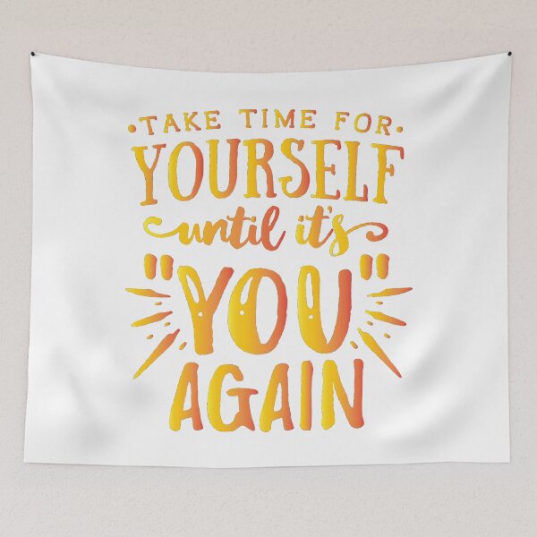 Item preview, take time for yourself until its YOU AGAIN designed and sold by earth wings.