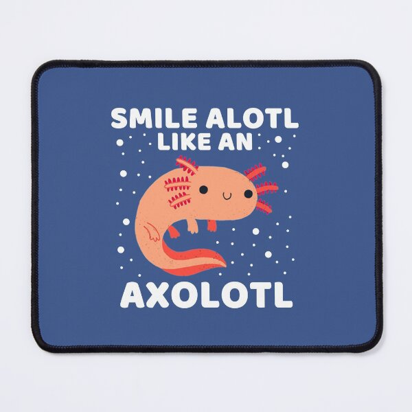 Item preview, SMILE ALOTLT LIKE AN AXOLOTL #2 designed and sold by SalahBlt.