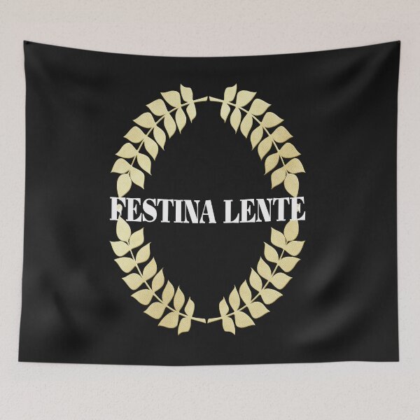 Item preview, Latin phrase or quote Hurry, slowly designed and sold by Areashor.