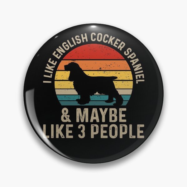 Item preview, I Like English Cocker Spaniel And Maybe Like Three People - English Cocker Spaniel Dog Breed Lover designed and sold by tjred01.