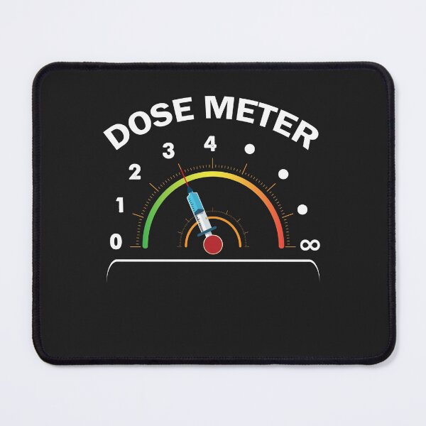 Item preview, Dose meter for booster dose : fool funny gift designed and sold by thegiftedadult.