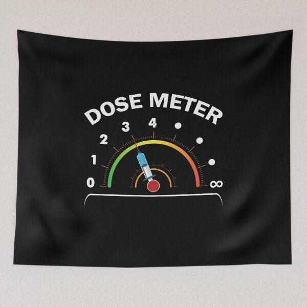 Item preview, Dose meter for booster dose : fool funny gift designed and sold by thegiftedadult.