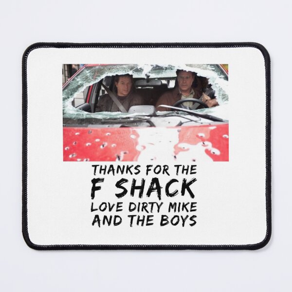 Item preview, Thanks for the F shack love dirty Mike and the boys designed and sold by Soccer4ja9.