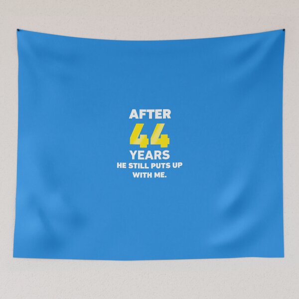 Item preview, After 44 Years He Still Puts Up With Me. designed and sold by AlwaysAwesome.