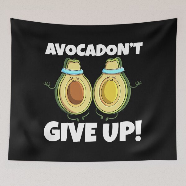 Item preview, Avocadon't Give Up designed and sold by Bendthetrend.