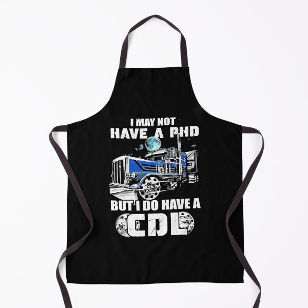 Item preview, I Do Have A Cdl Trucker designed and sold by gionayemra.