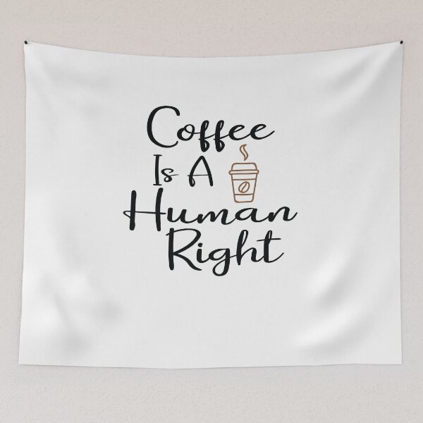 Item preview, Coffee Is A Human Right , my love, funny coffee  for valentine day 2022 designed and sold by MORADRIF.