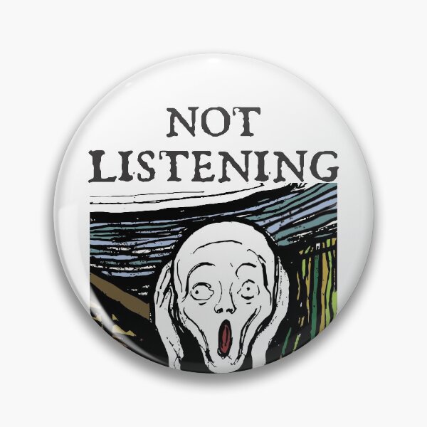 Item preview, The Scream, Not Listening designed and sold by BrainyKay.