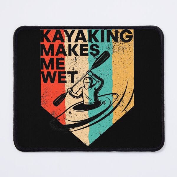 Item preview, Kayaking Makes Me Wet T-Shirt designed and sold by abbadii.