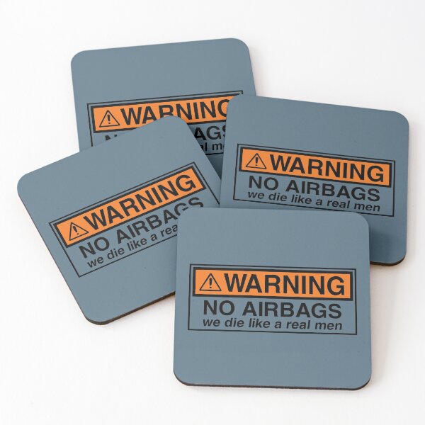 Item preview, Warning No Airbags We Die Like a Real Men designed and sold by Sky1I.