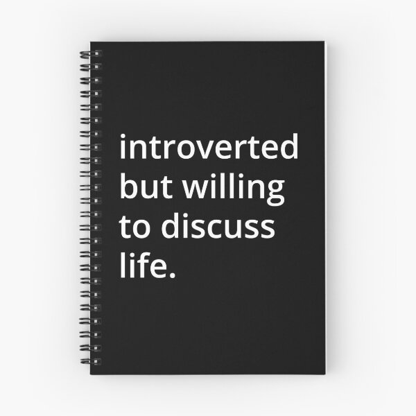 Item preview, introverted but willing to discuss life. designed and sold by MSA-42.
