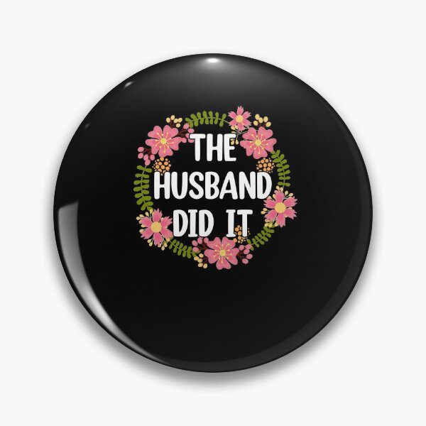 Item preview, The Husband Did It A Murderino True Crime Lover designed and sold by Nessshirts.