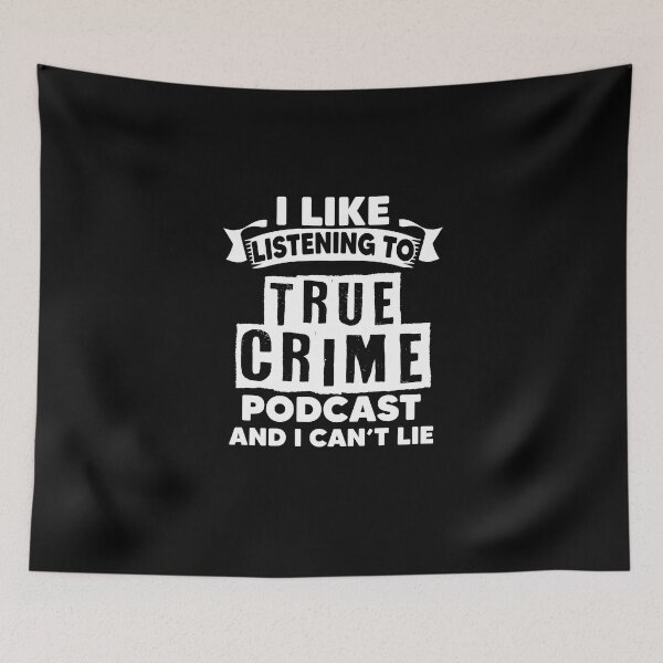 Item preview, True Crime Podcasting A Murder Show Podcast Lover designed and sold by Nessshirts.