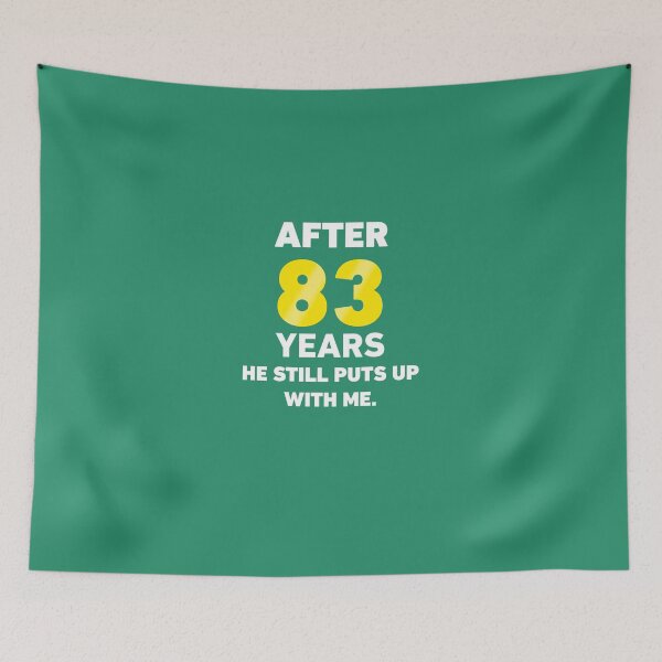 Item preview, After 83 Years He Still Puts Up With me designed and sold by AlwaysAwesome.