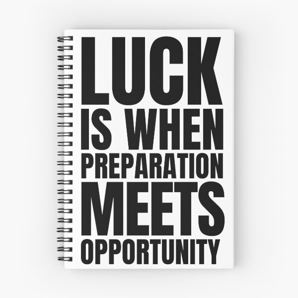Item preview, Luck is when preparation meets opportunity 3 designed and sold by KingsManKind.