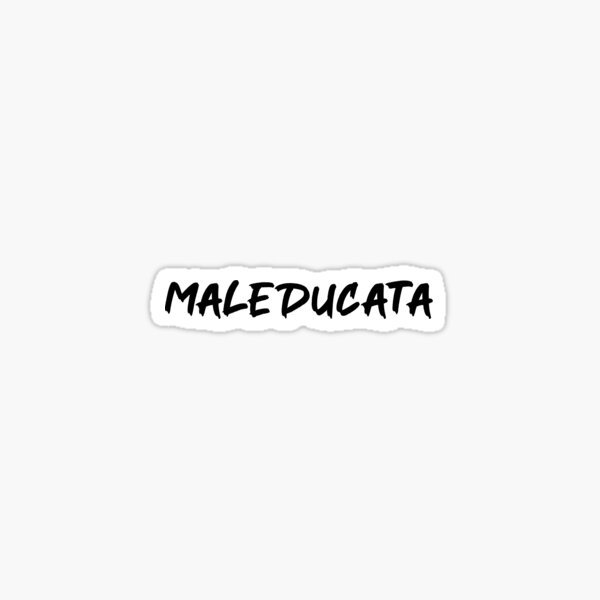 Maleducata - Achille Lauro Sticker