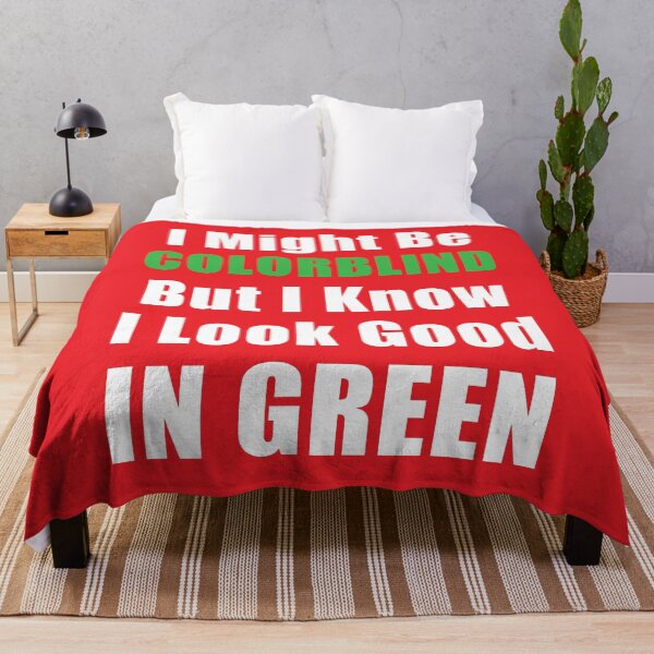 Item preview, Might Be Colorblind But I Know I Look Good Funny Shirt designed and sold by coatstar.