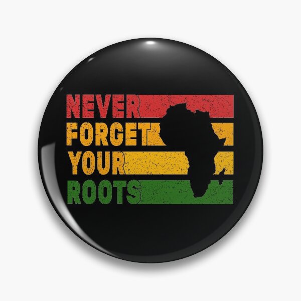 Item preview, Black Month History Quote: Never Forget Your Roots designed and sold by AMINE  ★★★★★.