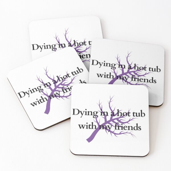 Item preview, Dying in a hot tub with my friends designed and sold by Alan Bragalini.