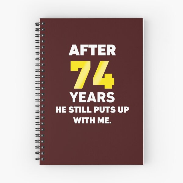 Item preview, After 74 Years He Still Puts Up With me designed and sold by AlwaysAwesome.