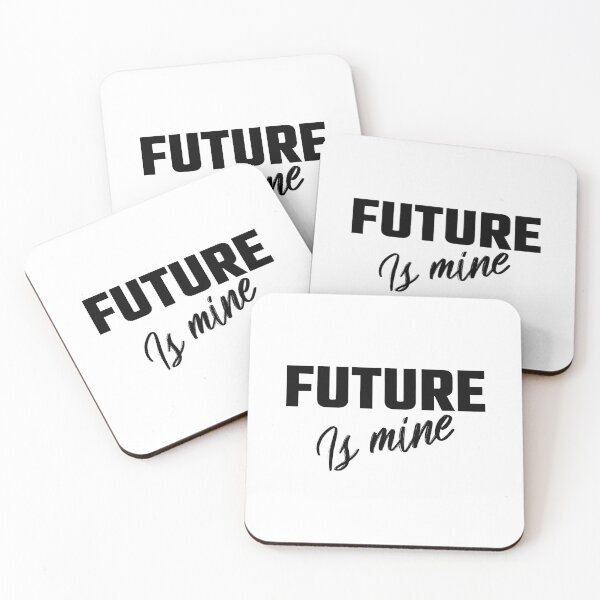 Item preview, Future Is Mine designed and sold by YOYOCollection.