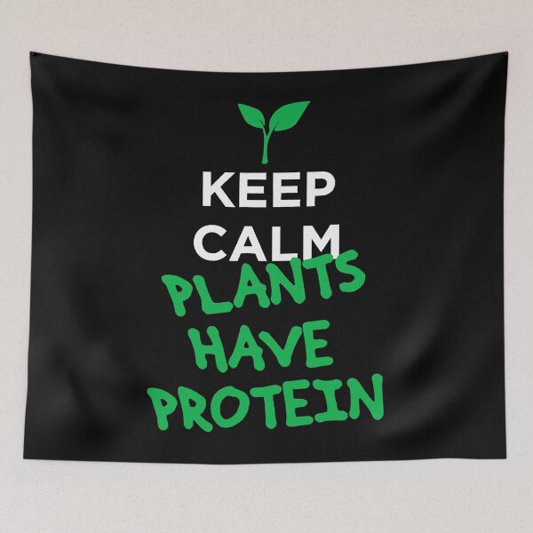 Item preview, Keep calm plants have protein designed and sold by andrewbrian.