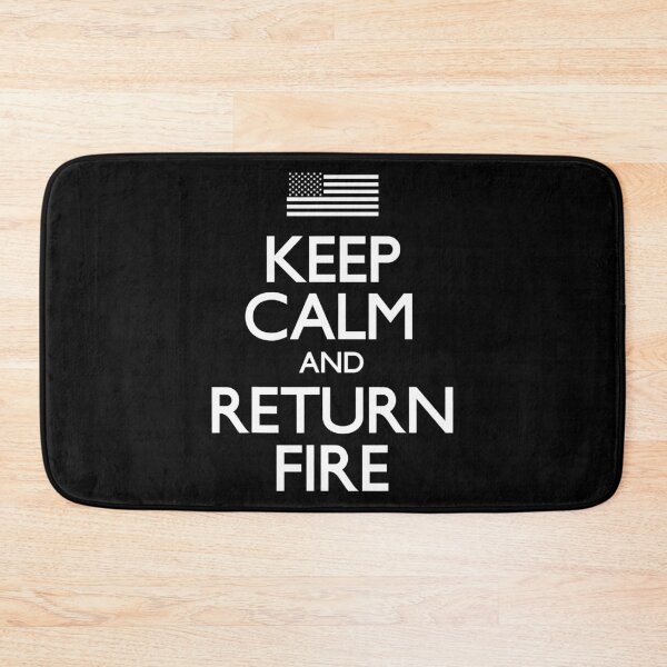 Item preview, Keep Calm And Return Fire designed and sold by andrewbrian.