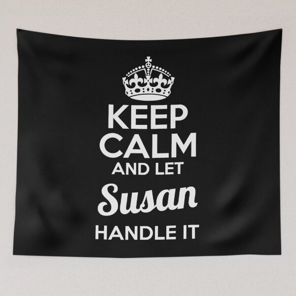Item preview, Keep Calm and Let Susan Handle It designed and sold by andrewbrian.