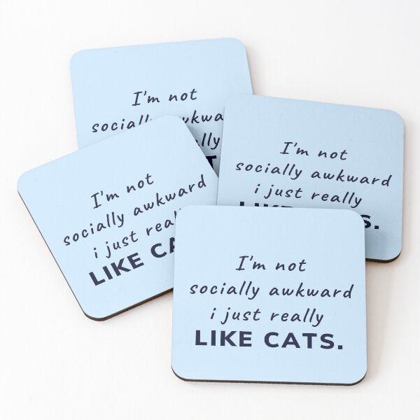 Item preview, I'm not socially awkward i just really like cats designed and sold by Magic-Stone.