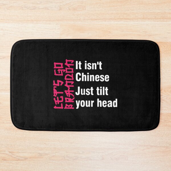 Item preview, It Isn't Japanese Just Tilt Your Head Brandin Japanese Let's Go Brandon designed and sold by Rachiirt.
