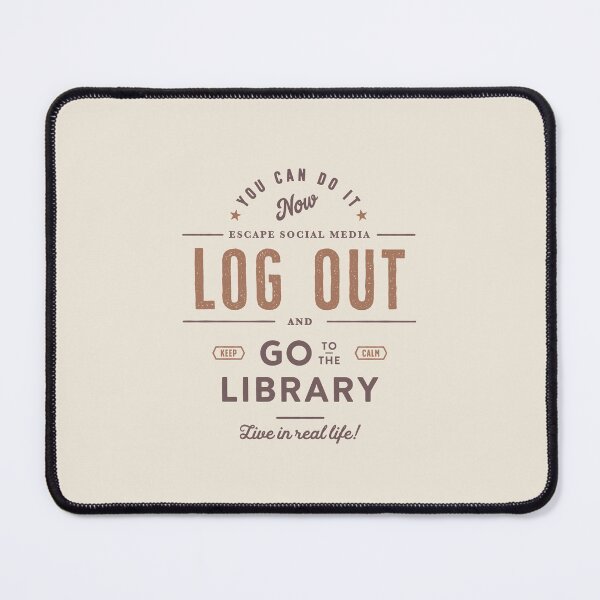 Item preview, Log Out and Go to the Library designed and sold by Eurokollektiv.