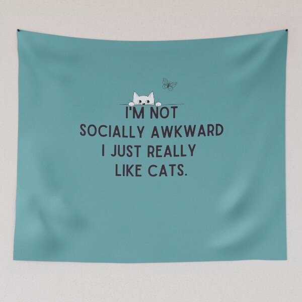 Item preview, I'm not socially awkward i just really like cats designed and sold by Magic-Stone.