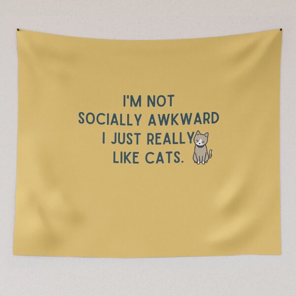 Item preview, I'm not socially awkward i just really like cats designed and sold by Magic-Stone.