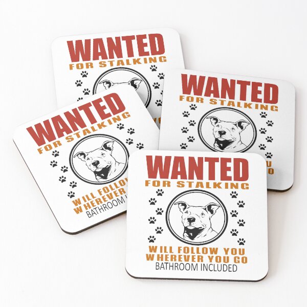 Item preview, Personal Stalker Dog Wanted For Stalking Funny Pitbull designed and sold by TKsTees.
