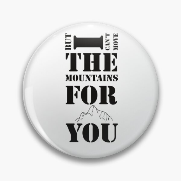 Item preview, But I can't move the mountains for you mumford and sons timshel designed and sold by jxsxfxnxgr.