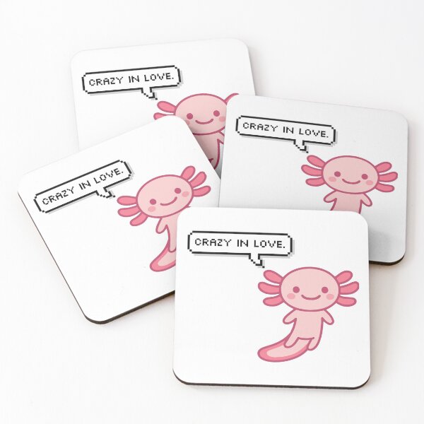 Item preview, CRAZY IN LOVE - Axolotl funny memes - Pink chibi kawai Axolotl designed and sold by Zeeprint ★★★★★.