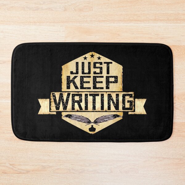Item preview, Just Keep Writing  designed and sold by ACC .