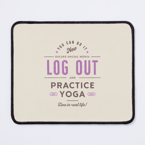 Item preview, Log Out and Practice Yoga designed and sold by Eurokollektiv.