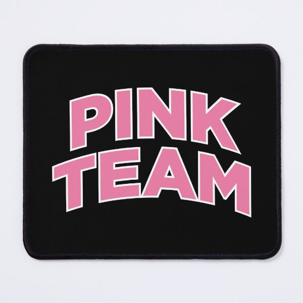 Item preview, Pink Team (Pink Text on Black) designed and sold by STUDIO-72.