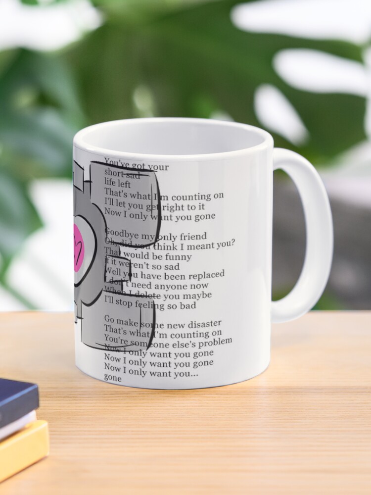 Want You Gone Portal Song Mug By Mattwilldo Redbubble