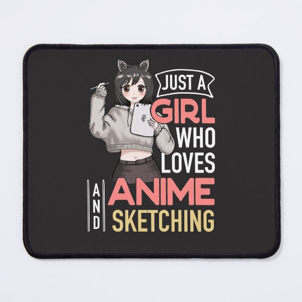 Item preview, Just A Girl Who Loves Anime And Sketching Drawing For Women Girls designed and sold by JooArtPrints ★★★★★.