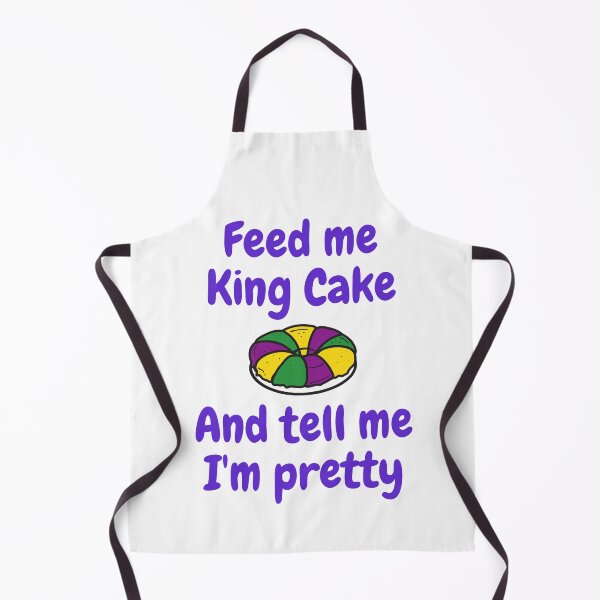Item preview, Feed me King Cake and tell me I'm pretty designed and sold by Creole Content Creations.