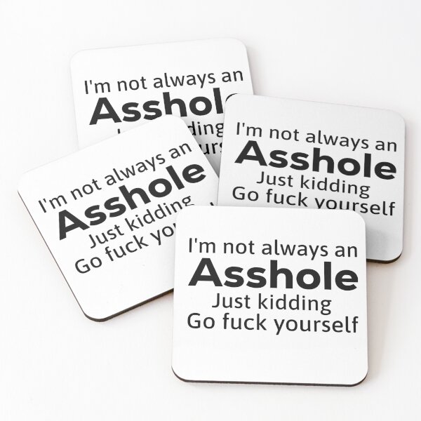 Item preview, I'm Not Always An Asshole Just Kidding Go Fuck Yourself T-shirt,funny Asshole t-shirt ,Birthday Gift Shirt, Gift Idea T-Shirt,Christmas Gift, Holiday Gift designed and sold by Djikou.