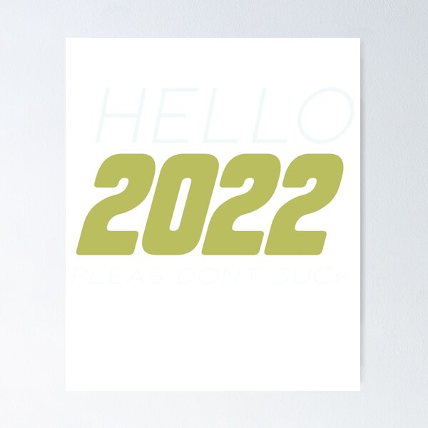 Item preview, Hello 2022 New Year's Eve Happy New Year 2022 Funny  designed and sold by designreb.