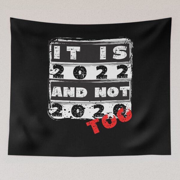 Item preview, Cool Grunge New Year  2022 - It's 2022 not 2020 too designed and sold by laiwole.