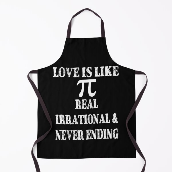 Item preview, Love is Like Pi Real Irrational and Never Ending designed and sold by TravelScientist.