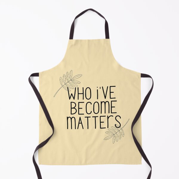 Item preview, WHO I'VE BECOME MATTERS designed and sold by successmom.
